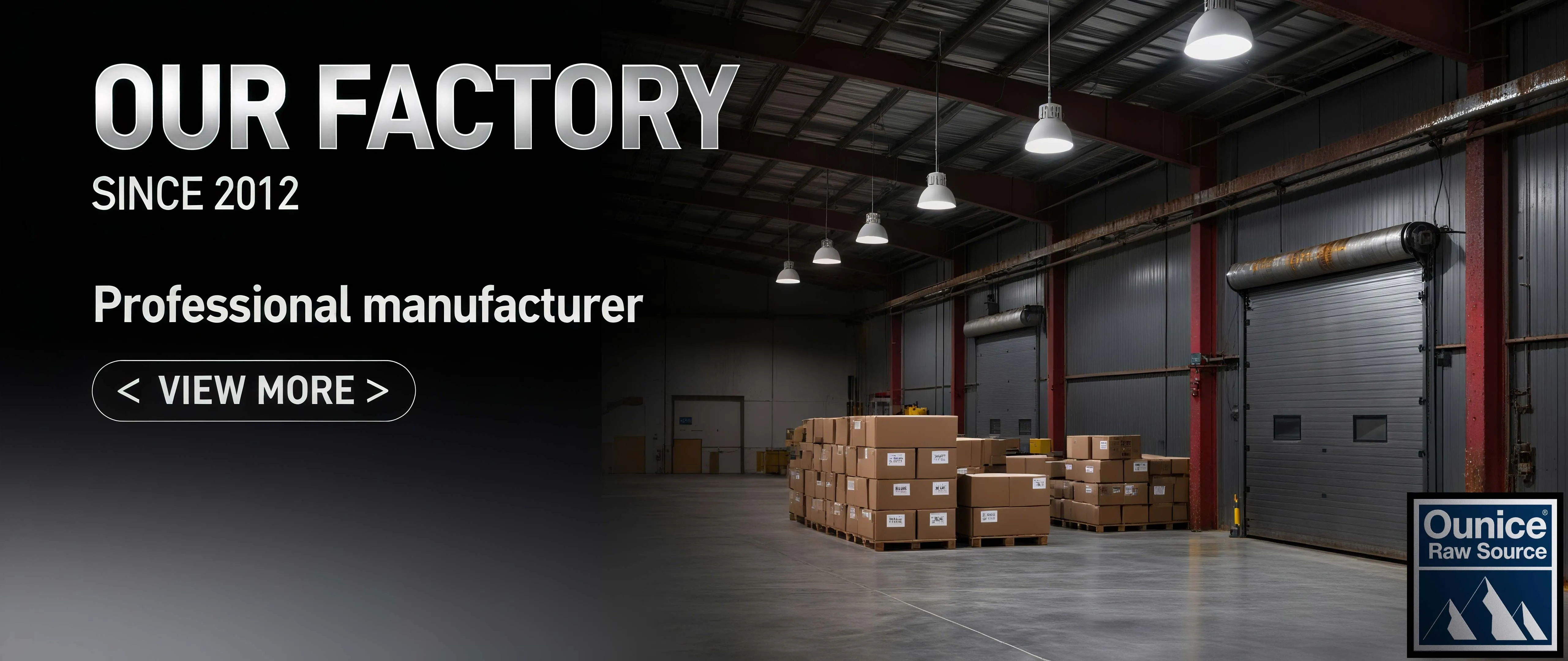 OUR FACTORY